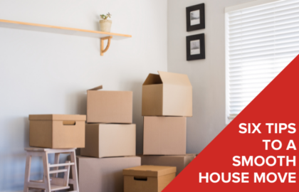 Six Tips to a Smooth House Move