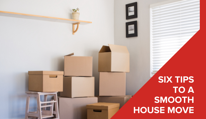 Six Tips to a Smooth House Move
